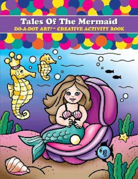 Do-A-Dot Creative Activity Book Mermaid